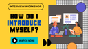 How do I Introduce myself?