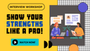 Show your Strengths like a pro!